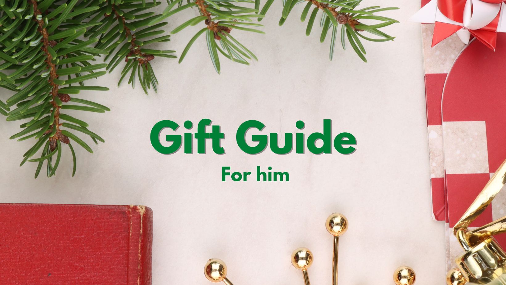 Gift Guide/Him